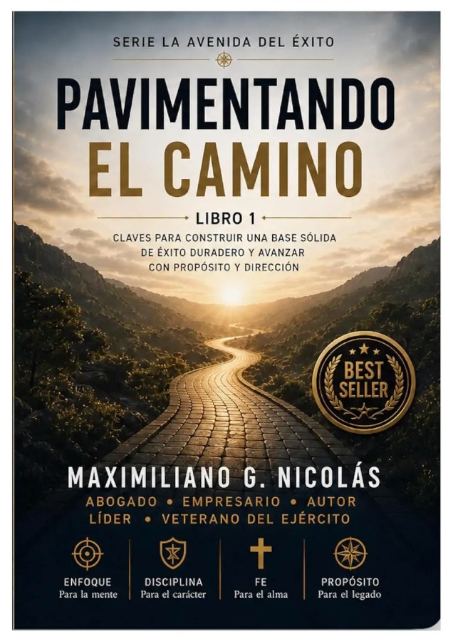Pavimentando el Camino (La Avenida al Éxito, Libro 1) — book by Maximiliano Nicolás